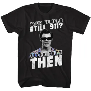 Ace Ventura Alllrighty Then Men's T-Shirt