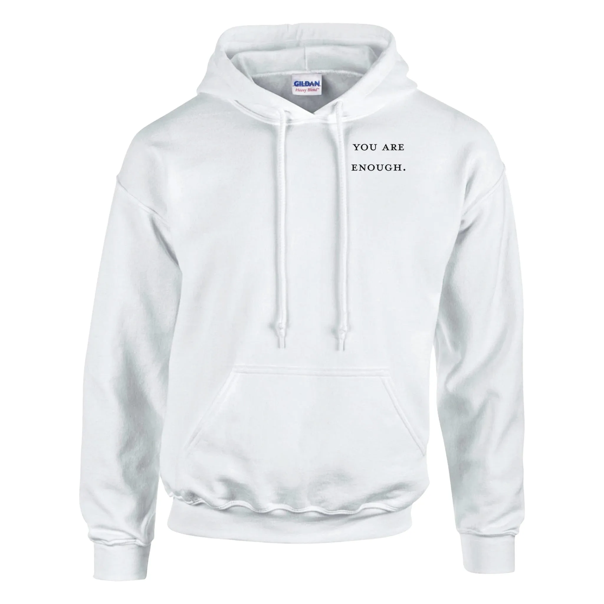 You Are Enough Hoodie